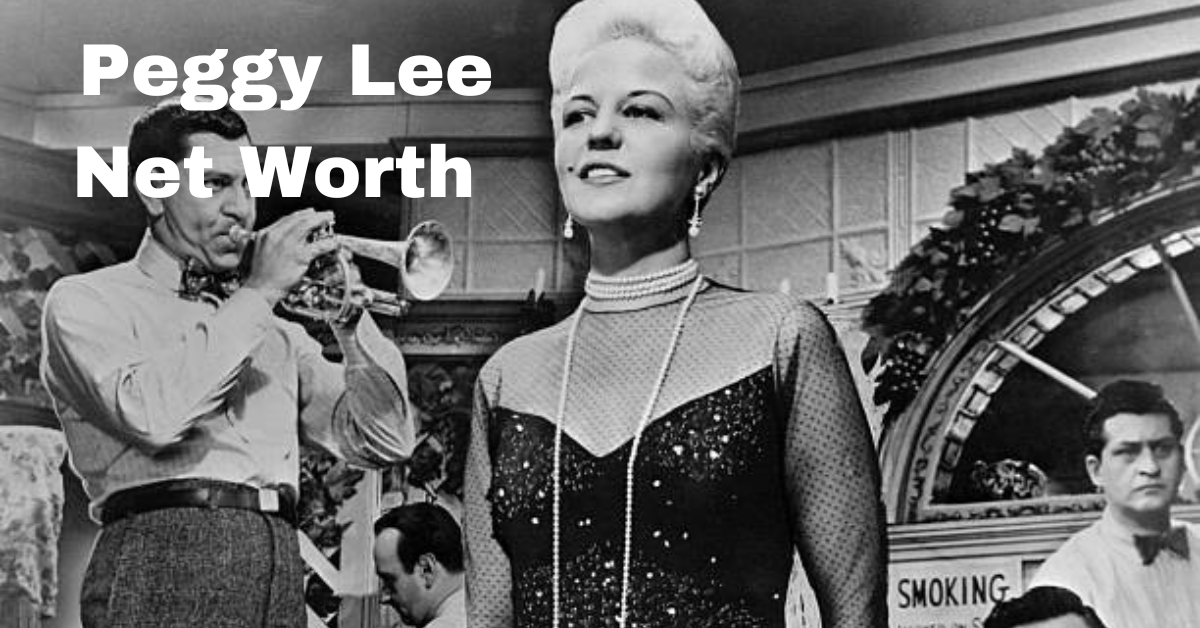  Peggy Lee Net Worth 